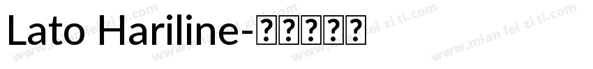 Lato Hariline字体转换